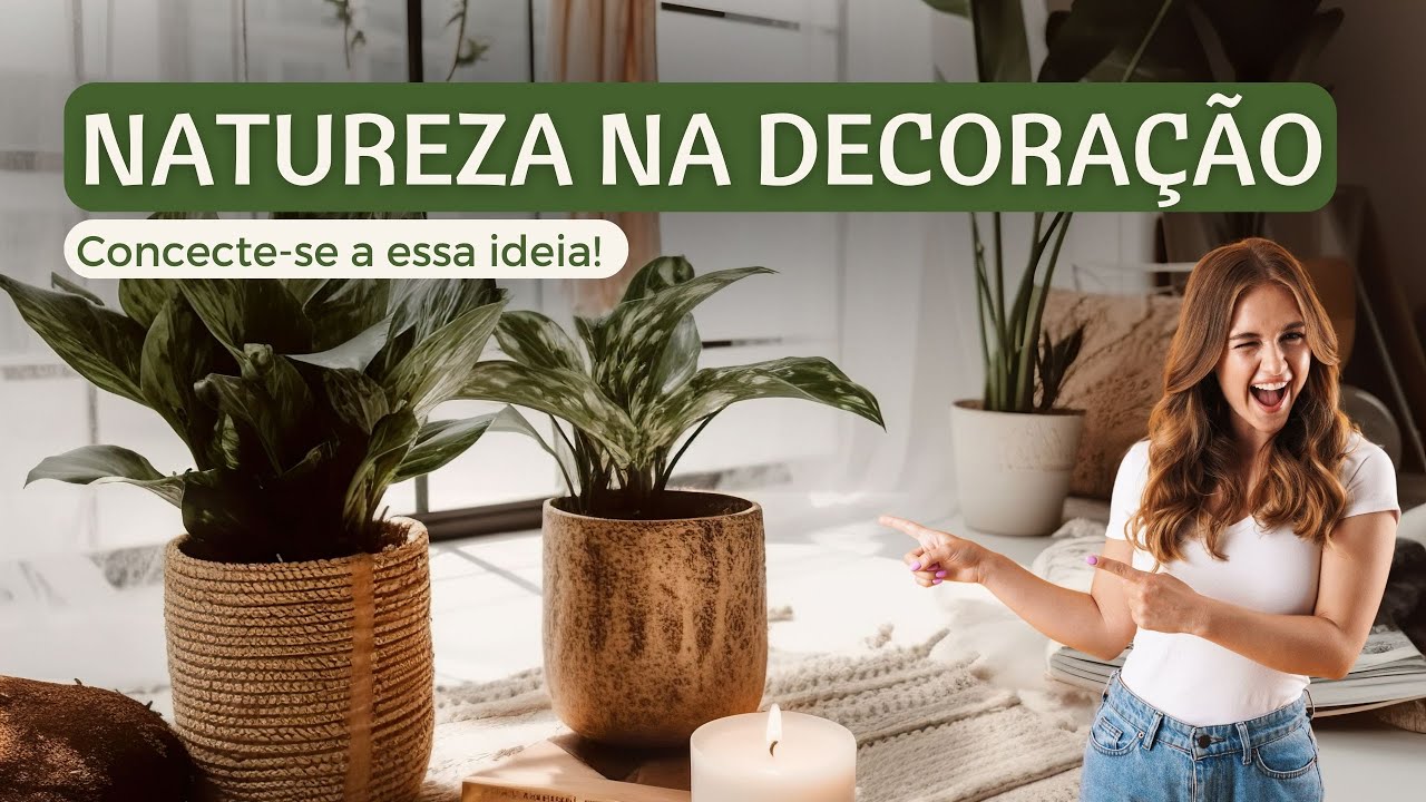 NATUREZA NA DECORA&Ccedil;&Atilde;O: Elementos naturais para uma casa mais verde!
