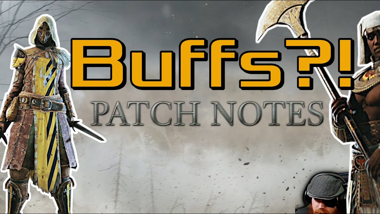 Heroes Getting BUFF?! Year 8 Patch Notes! [For Honor]