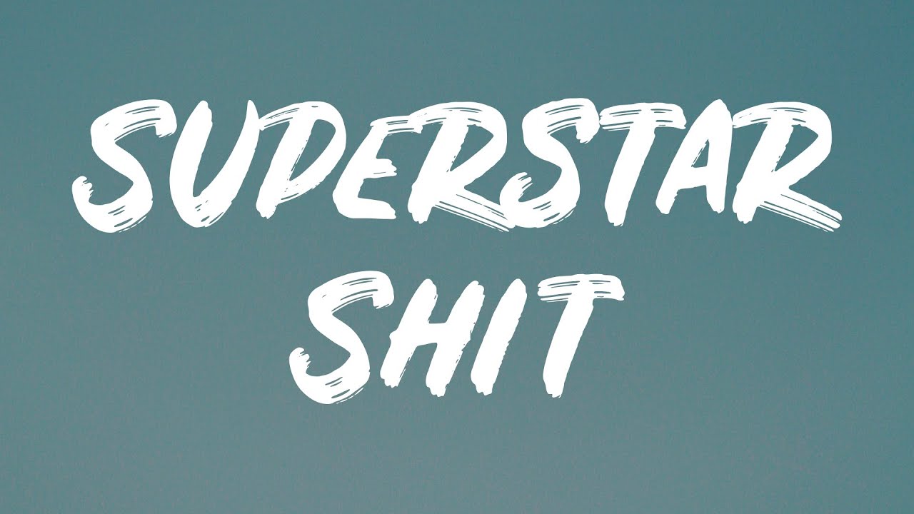 Dominic Fike - Superstar Shit (Lyrics)