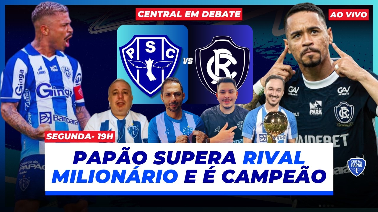 AO VIVO. É CAMPEÃO! Paysandu cala o Remo e leva o título – Live especial I CENTRAL PAPÃO