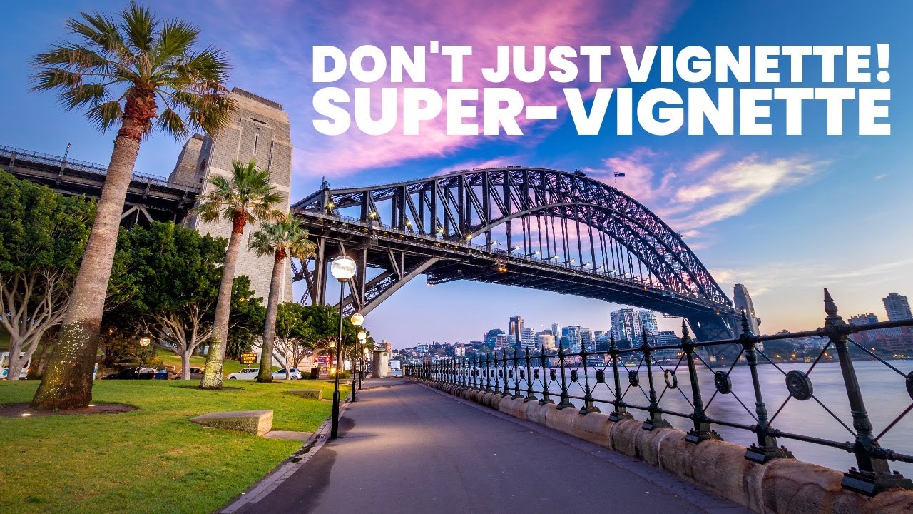 Transform your Photos with a Super-Vignette