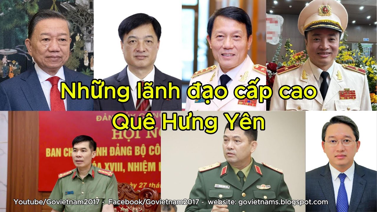 Tổng hợp những Lãnh Đạo Cấp Cao quê Hưng Yên | Go Vietnam ✔