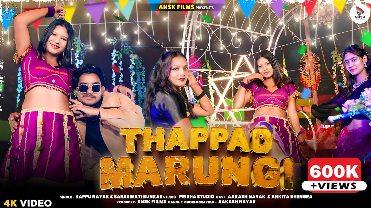 Thappad Marungi || Kappu Nayak & Sarswati Bunkar ||Akash Nayak & Ankita  Bhengra || 4K Video || 2025