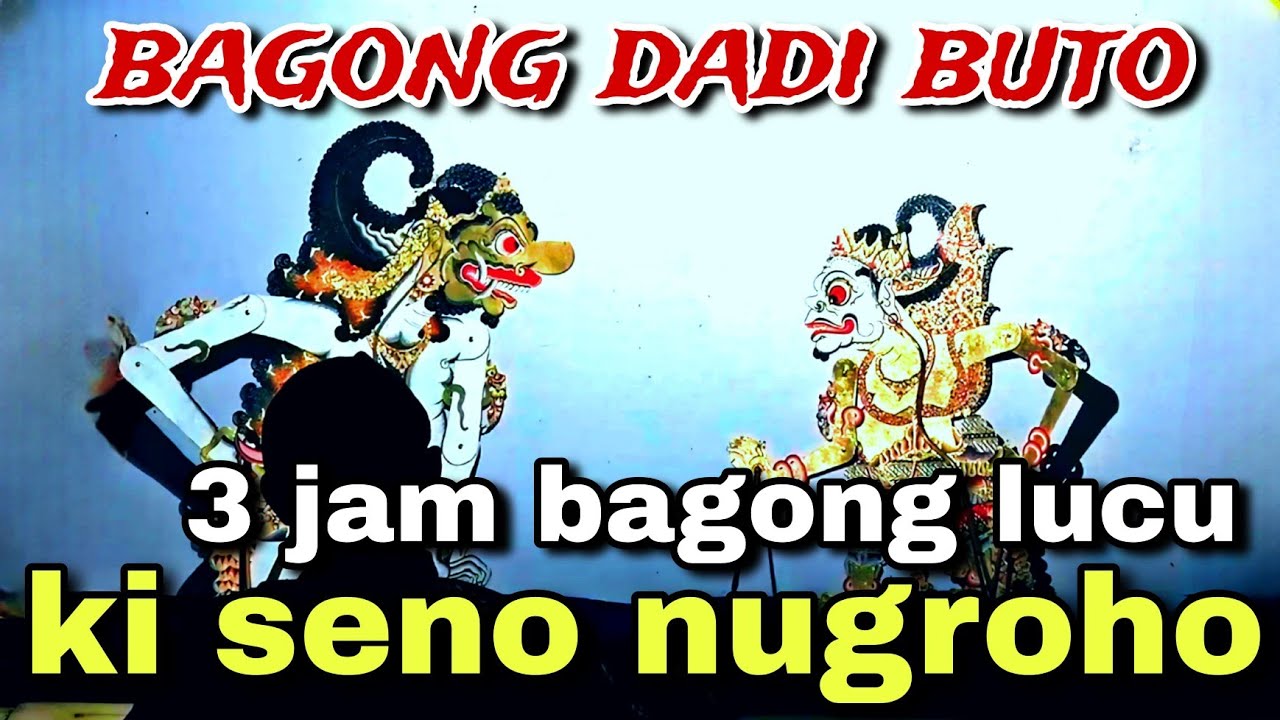 BAGONG NGGLELENG WAYANG KULIT KI DALANG SENO NUGROHO@BagongNgglelengReborn