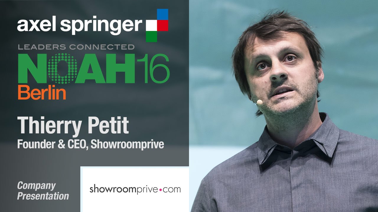 Thierry Petit, Showroomprivee - Axel Springer NOAH16 Berlin