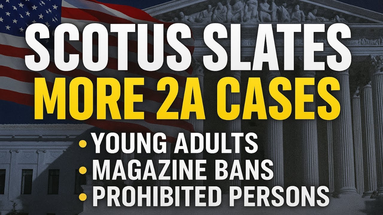 BIG NEWS! Supreme Court Takes Aim At More 2A Cases - Here's What's Coming Up