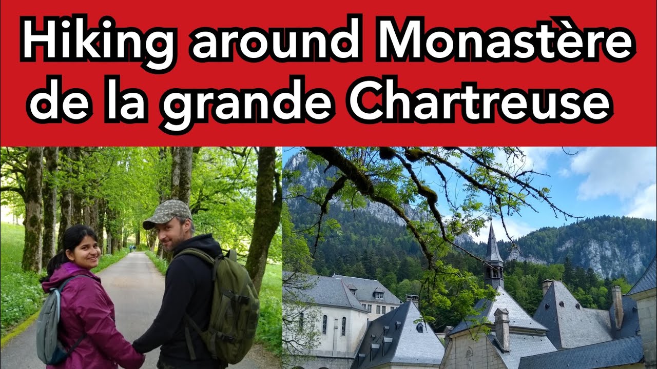 Monastère de la grande Chartreuse | Explore Grenoble Series