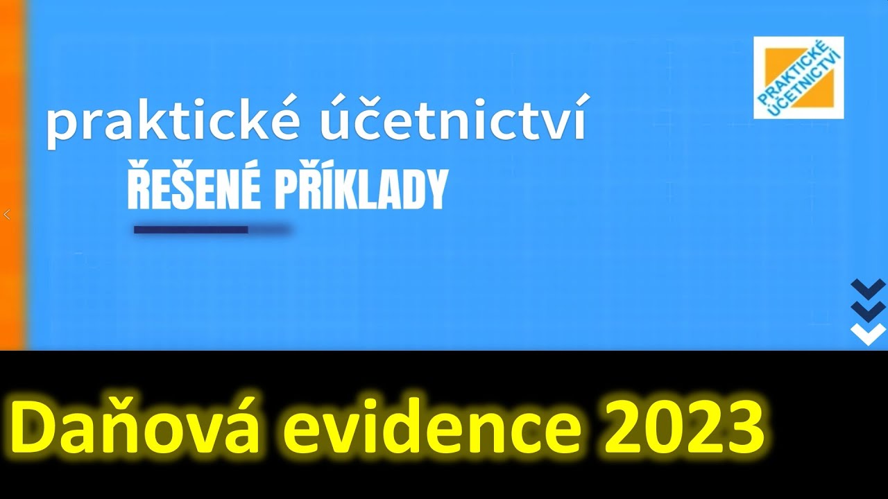 ŘEŠENÉ PŘÍKLADY: Daňová evidence 2023