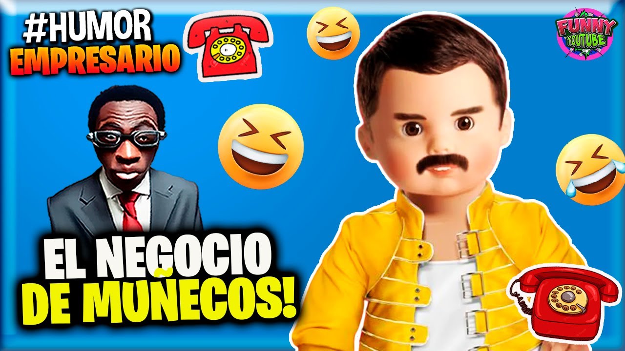 ✅El Empresario Loquillo *LOS MUÑECOS* #Humor