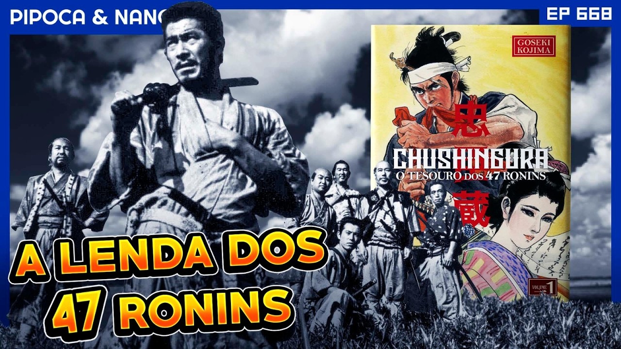 A Lenda dos 47 Ronins numa coleção exclusiva do Brasil! CHUSHINGURA