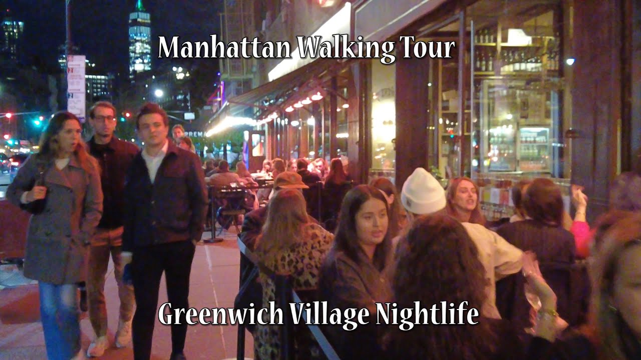 Manhattan Walking Tour - Greenwich Village Nightlife #manhattan #greenwichvillage #nycwalkingtour