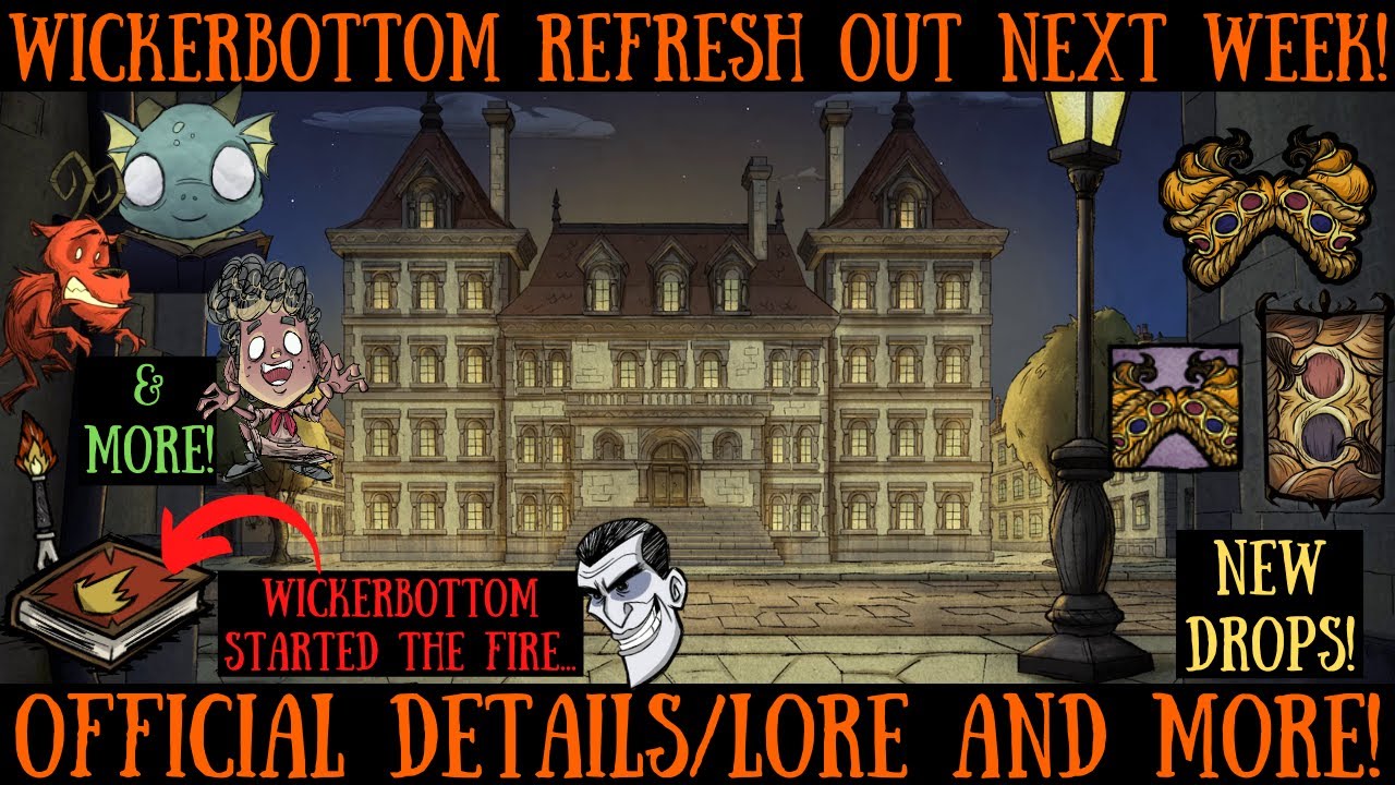 Wickerbottom Rework Out Soon! Official Lore & Details Here! - Don't Starve Together