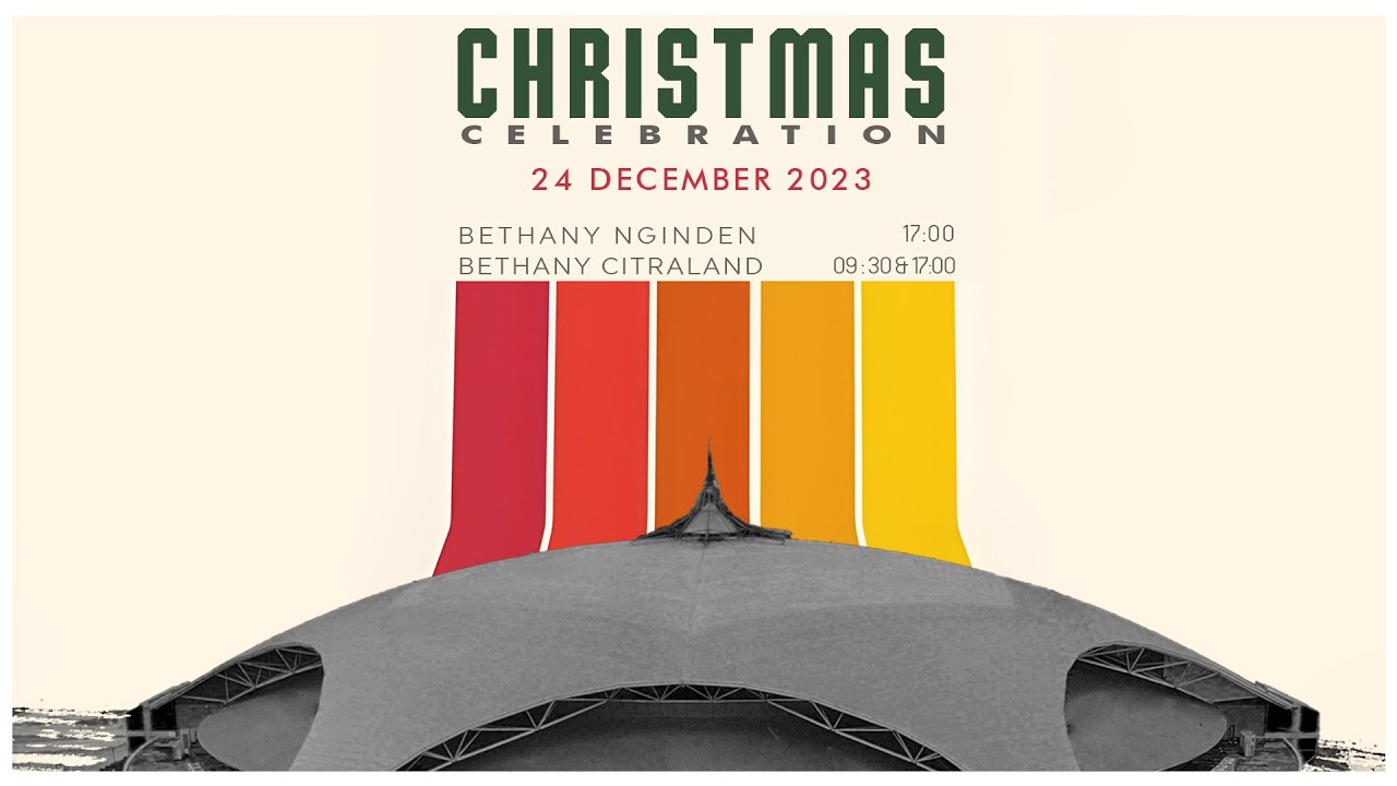 Ibadah Malam Natal - Gereja Bethany Nginden