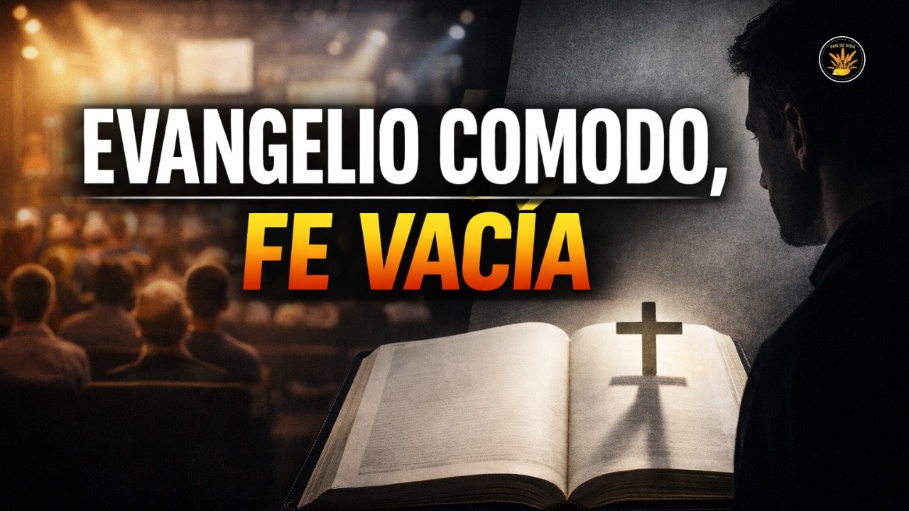 Evangelio Cómodo, Fe Vacía - Devocional