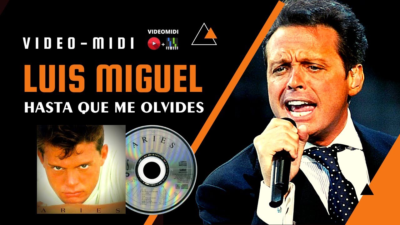 Luis Miguel 🎹 Hasta que me olvides 🎤 𝗩𝗜𝗗𝗘𝗢-𝗠𝗜𝗗𝗜 + 𝗔𝗖𝗢𝗥𝗗𝗘𝗦