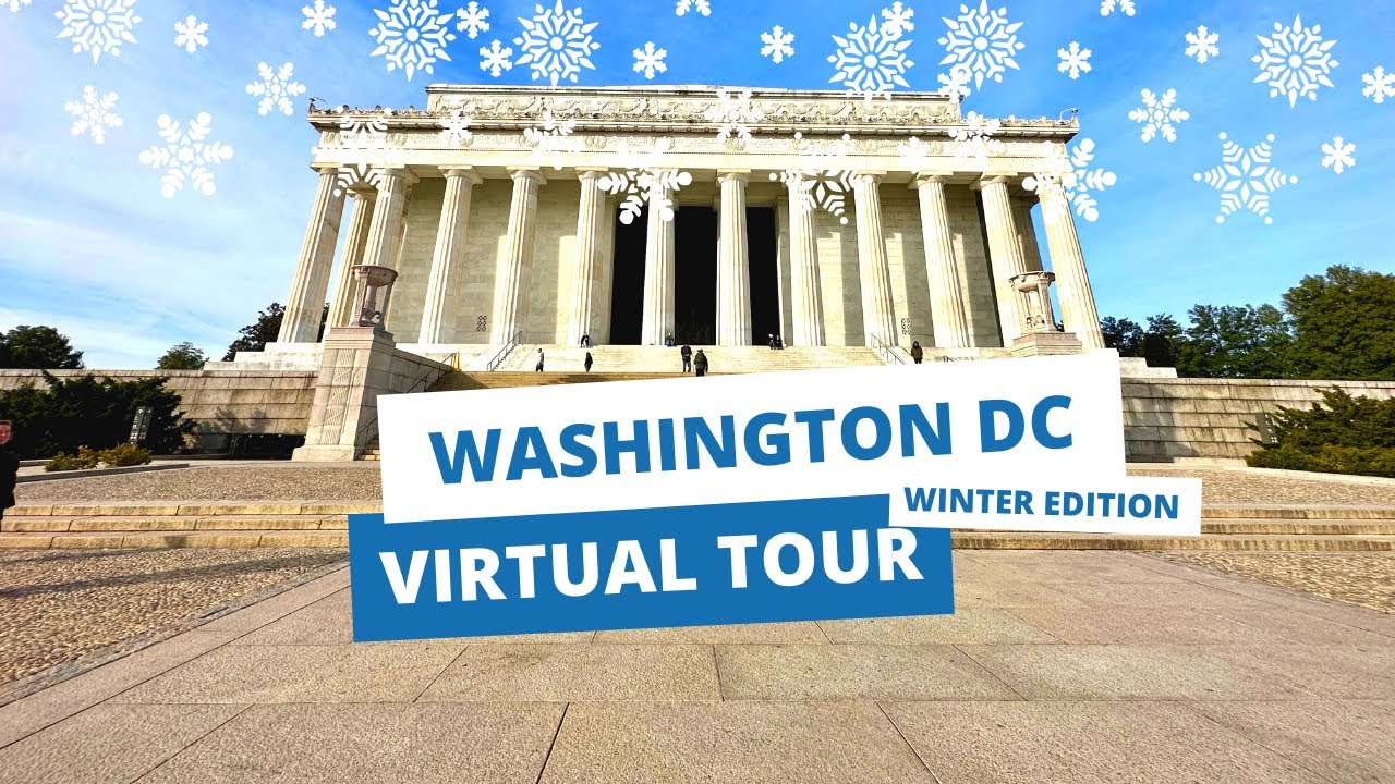 Washington DC Virtual Tour 4K