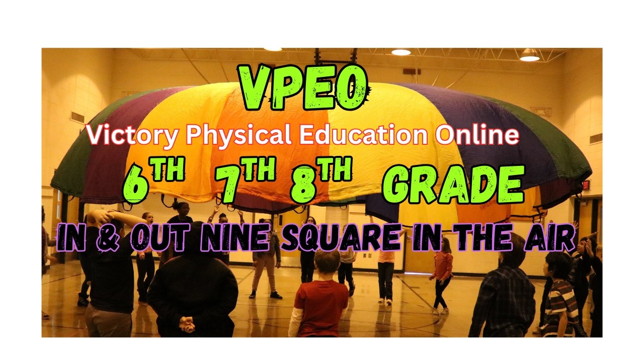 PE Game: In and Out Nine Square in the Air