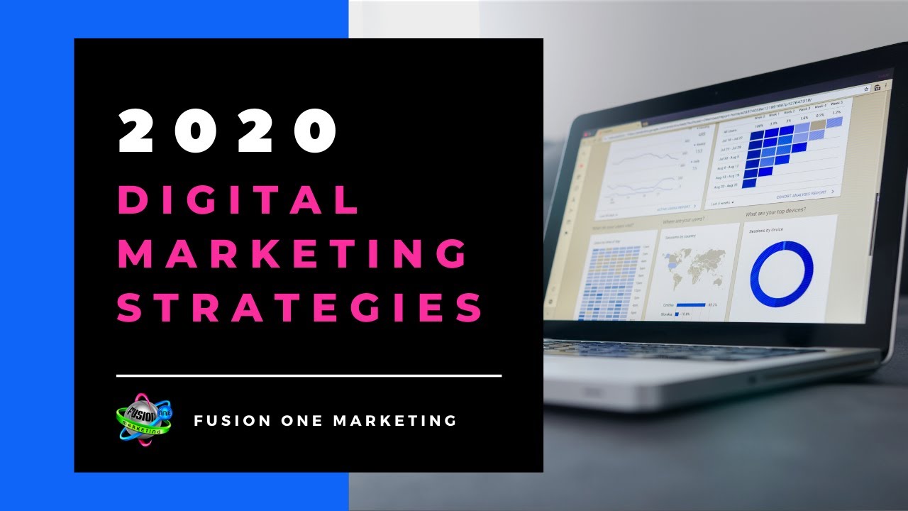 2020 Digital Marketing Strategies