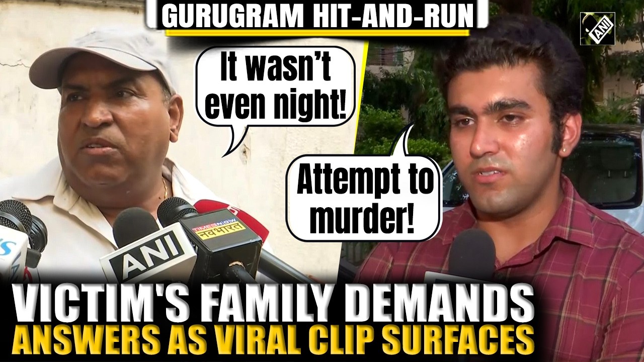 Family of Gurugram hit-&-run victim reacts to viral clip, wants answers as daughter narrowly escapes