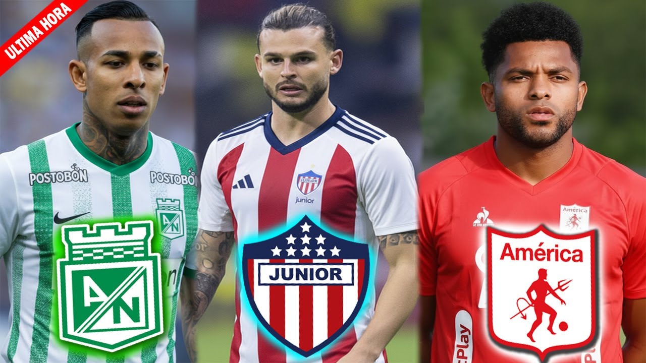 ✅FICHAJES 2026&iexcl;Atletico Nacional quiere a Villa! Benedetti suena en Junior y Borja en America