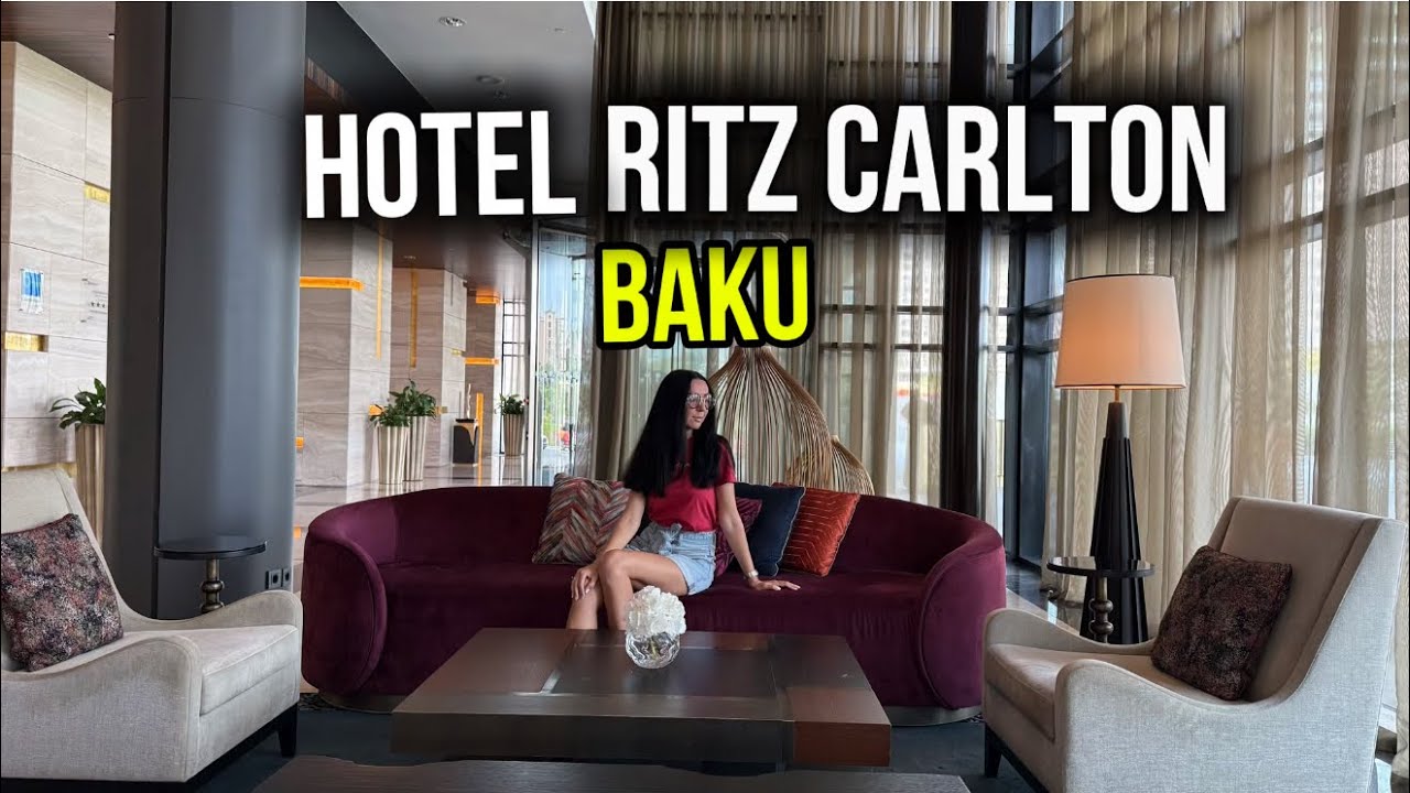 Отель Ritz-Carlton Baku, реальность 📍