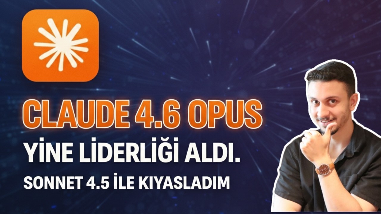 Claude Opus 4.6 Gerçekten En Güçlü AI mı? | Opus 4.6 vs Sonnet 4.5 Gerçek Test