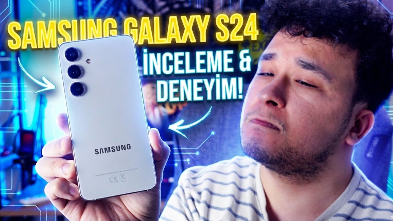 SAMSUNG GALAXY S24 DETAYLI İNCELEME !!