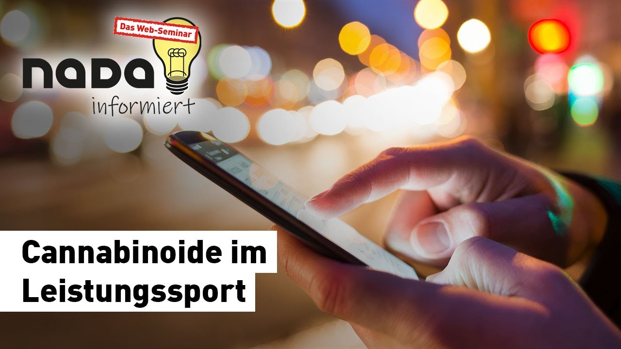 #NADAinformiert - Das Web-Seminar: Cannabinoide im Leistungssport