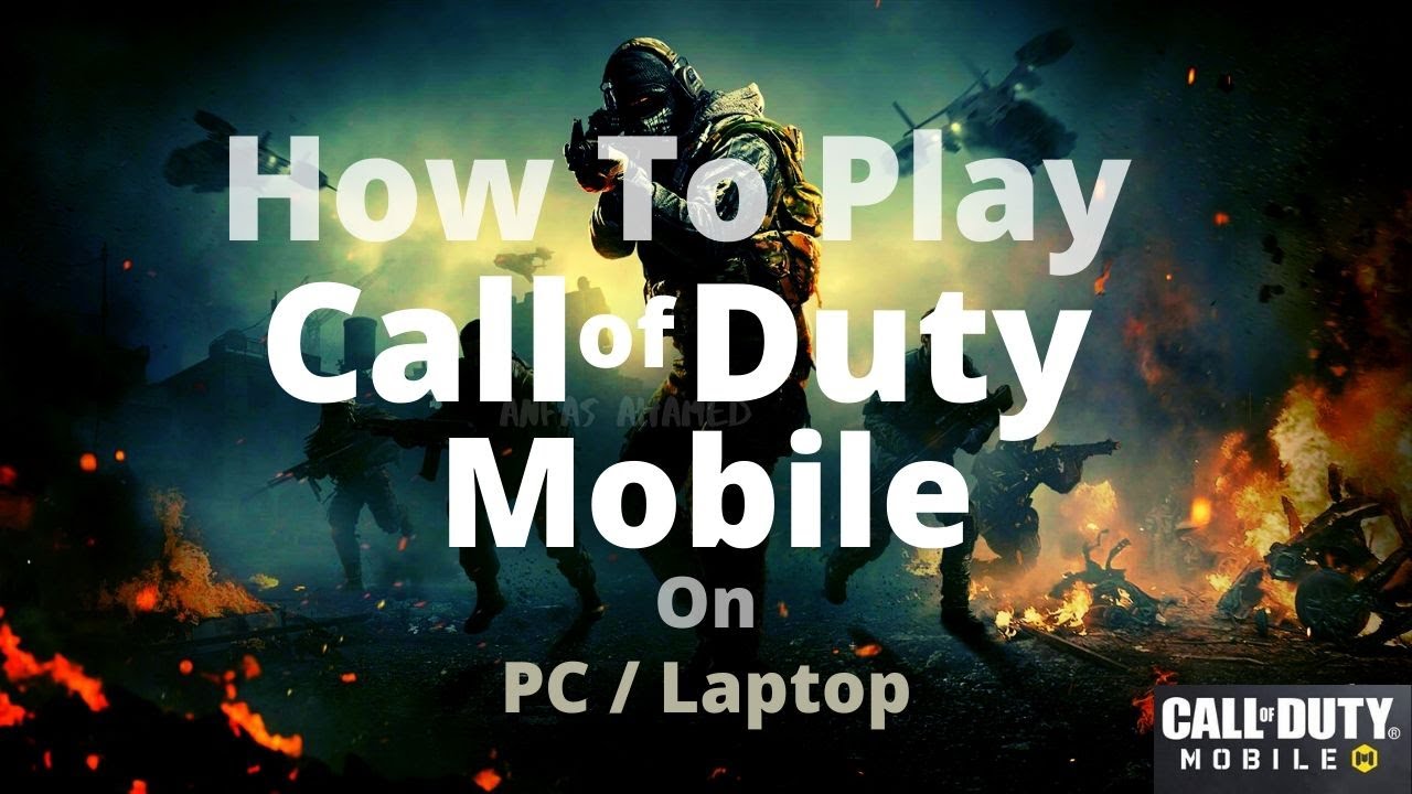Play Call Of Duty Mobile on PC | Download & Install | Anfas Ahamed