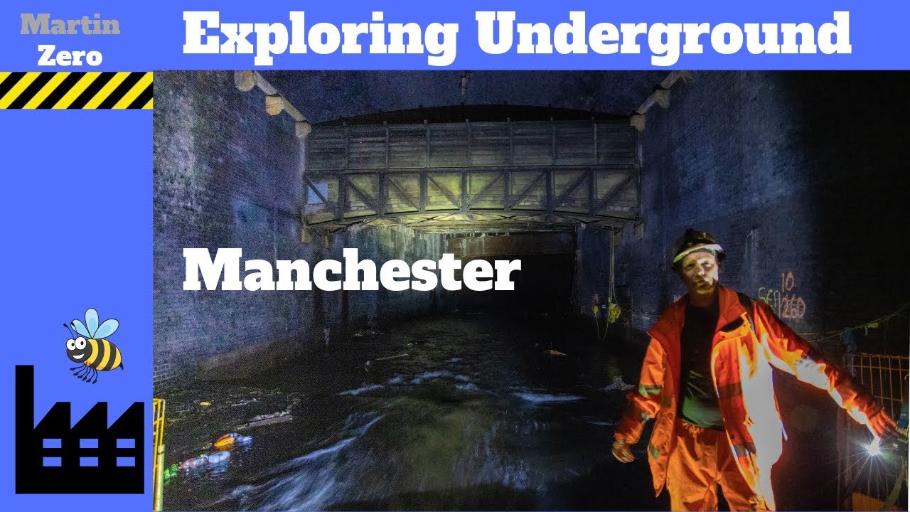 Exploring Underground Manchester. River Culverts and Hidden Bridges