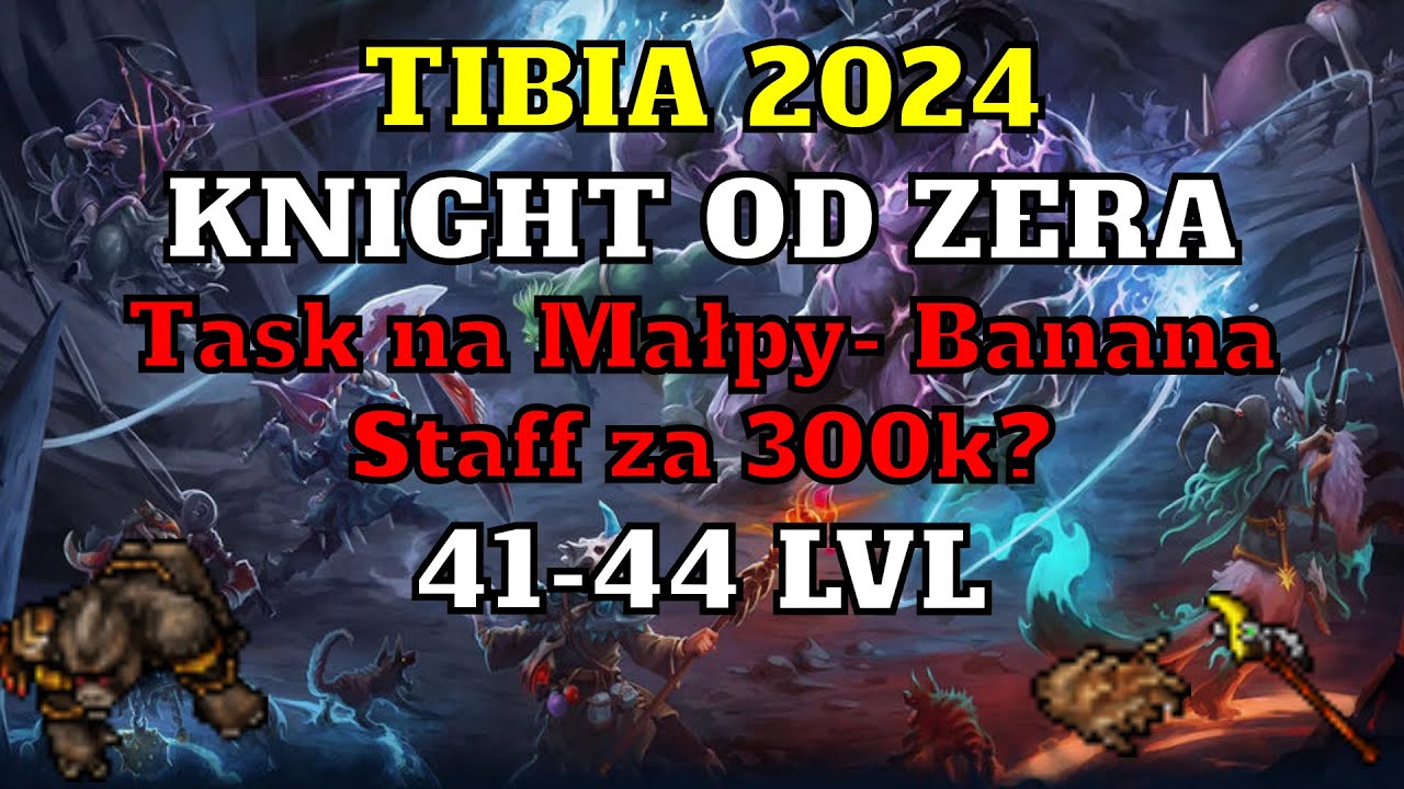 [Tibia Poradnik 2024] - #14 Knight od ZERA - Task na Małpy - Dropimy Banana Staff za 300k?
