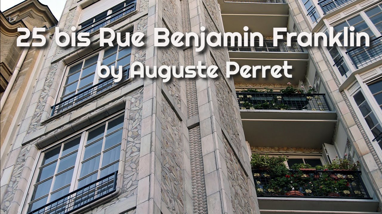 25 bis Benjamin Franklin by Auguste Perret