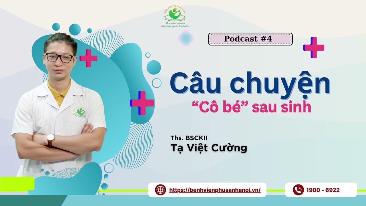 Podcast - Bạn đã sẵn sàng làm mẹ chưa | Tập 5: Chuyện 