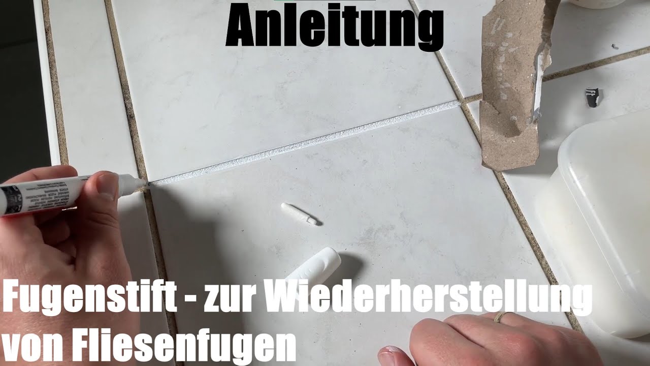 Der Fugenstift &ndash; zur Wiederherstellung von Fliesenfugen in Bad und K&uuml;che - Fugenwartung Anleitung