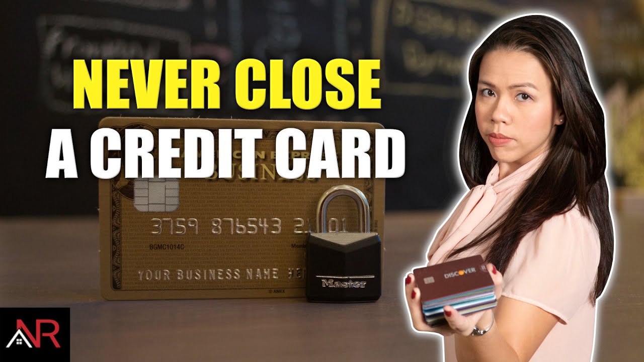 Why You Should Never Close A Credit Card?