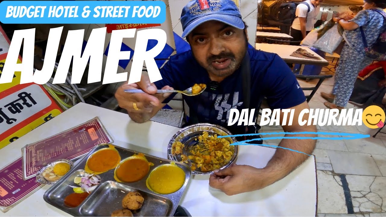 Ajmer Junction ke Pas Budget Hotel & Best Veg Food | Ajmer ka famous Daal Baati Churma