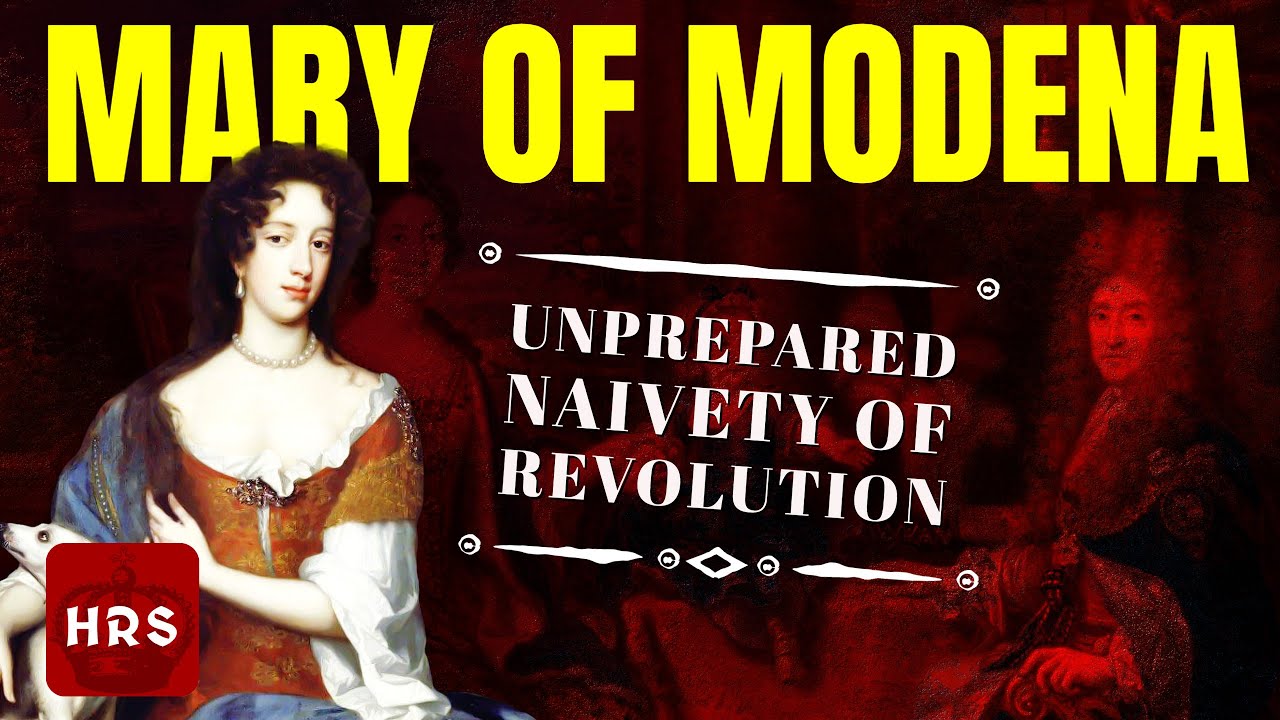 The Revolutionary Mary Of Modena
