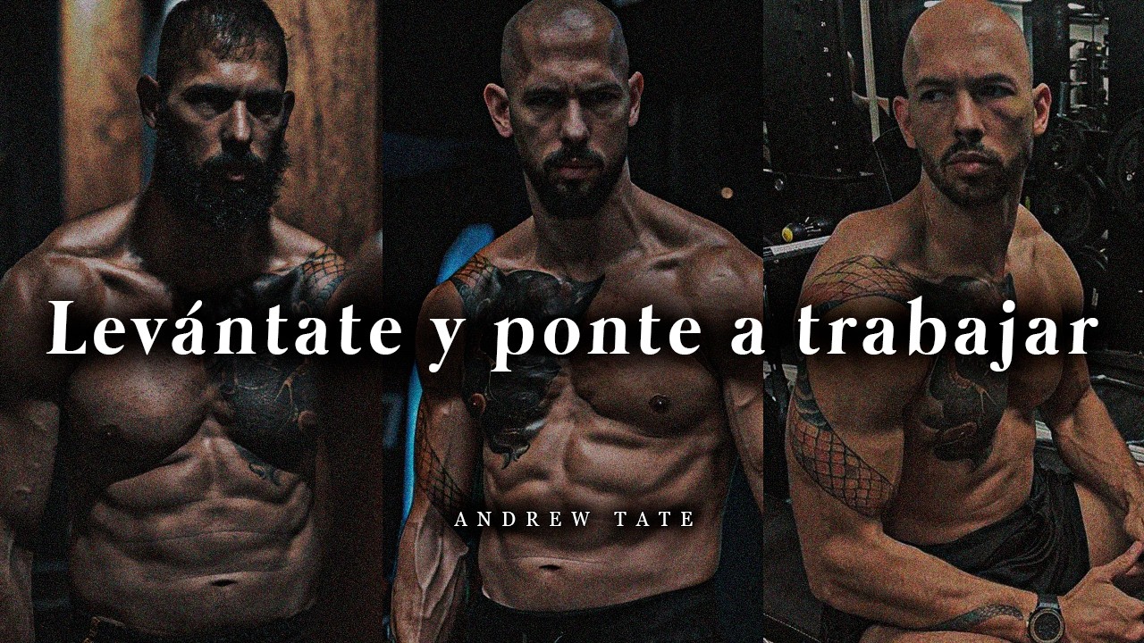 𝐂𝐔𝐌𝐏𝐋𝐄 𝐓𝐔𝐒 𝐒𝐔𝐄Ñ𝐎𝐒: Levántate y ponte a trabajar - Andrew Tate (1 hora de motivación)