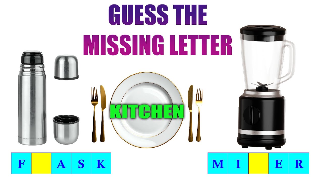 Kitchen Objects for Kids | Missing Letter & Word Game