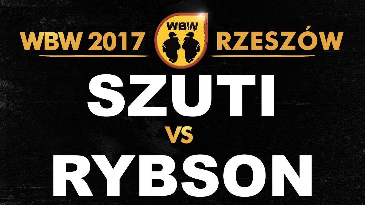 Szuti 🆚 Rybson 🎤 WBW 2017 Rzesz&oacute;w (freestyle rap battle)
