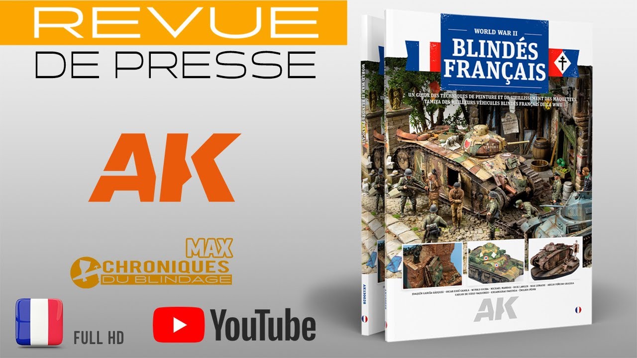 📚REVUE DE PRESSE 🇫🇷🇧🇪- Blindés Français de AK Interactive