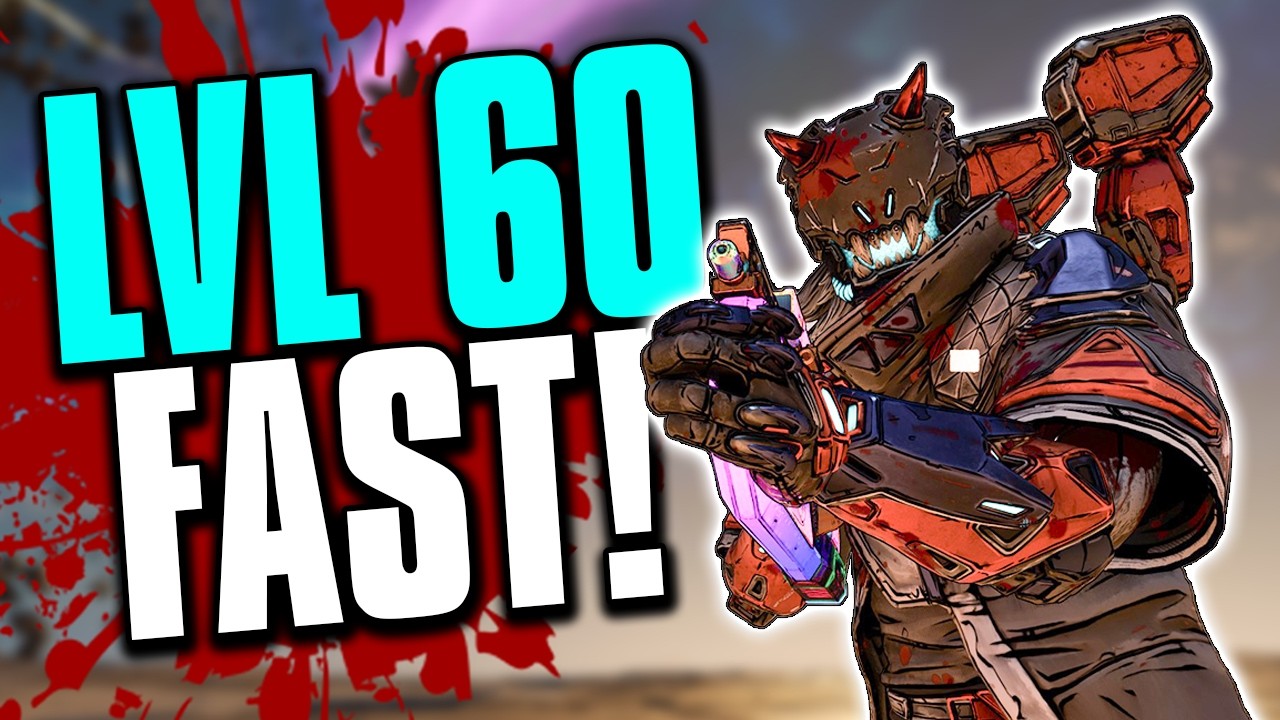LEVEL UP TO 60 FAST!! | Borderlands 4
