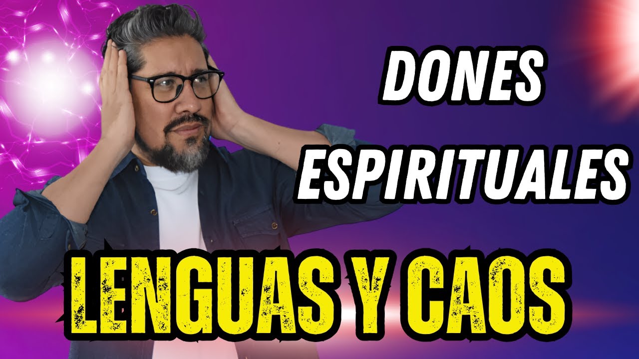 Los Dones Genuinos del Espíritu Santo - Cuando el Don de Lenguas se Convierte en Espectáculo