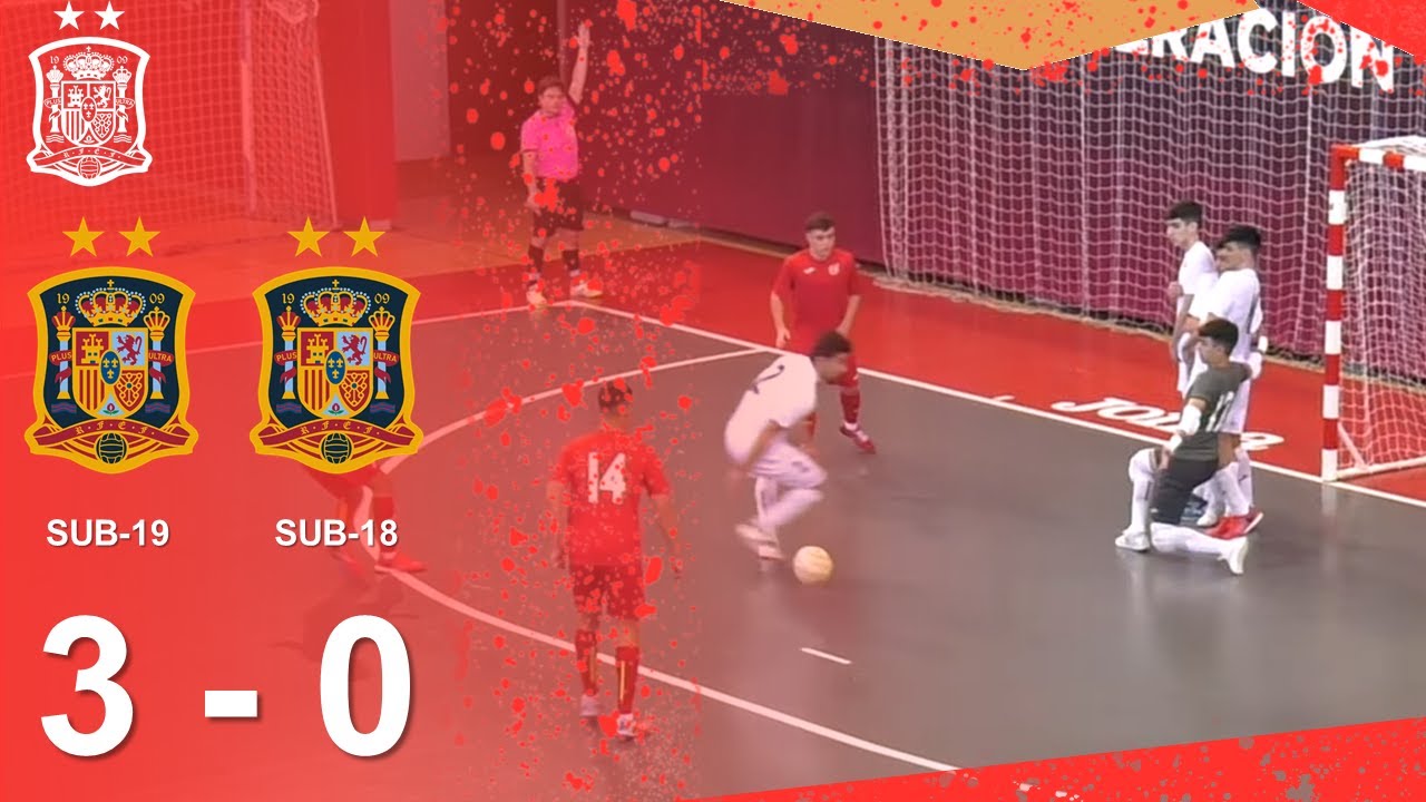RESUMEN | Fútbol Sala | España Sub19 3-0 España Sub-18