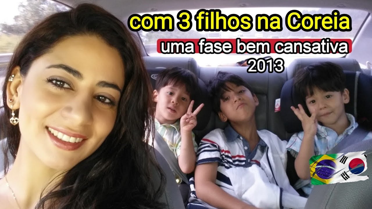 ROTINA NA COREIA HÁ DEZ ANOS ATRÁS. FILHOS PEQUENOS ( 2013)