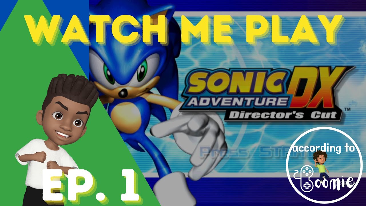 Vintage Games: Sonic Adventure DX [Director's Cut]