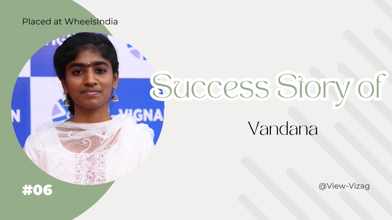 Student Success Story | Vandana (ECE) | Placed at Wheels India | Vignan&rsquo;s Women