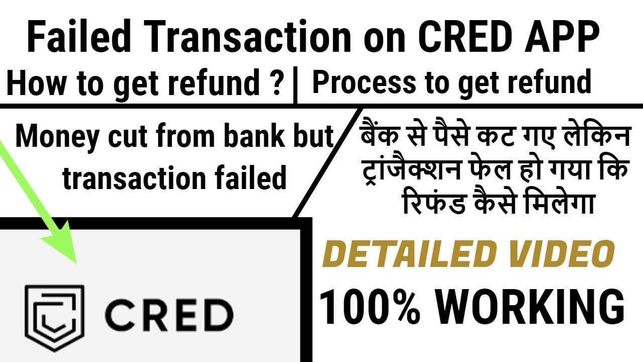 Cred app | Failed Transaction | how to get refund ?