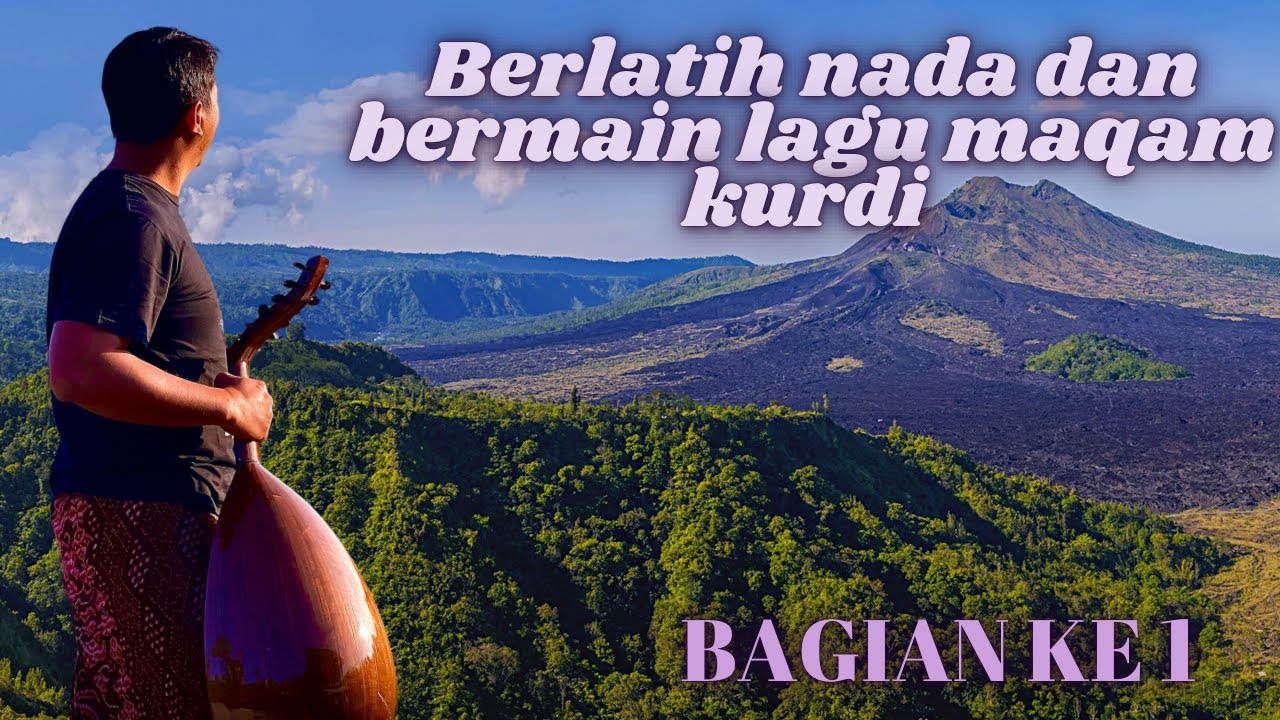 BELAJAR GITAR GAMBUS MAQAM KURD DAN CONTOH LAGU KURD #1