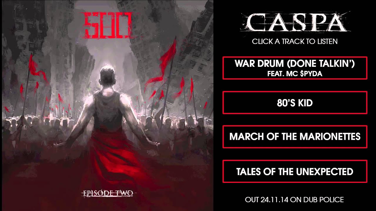 Caspa - 500: Episode Two - Out Now on Dub Police